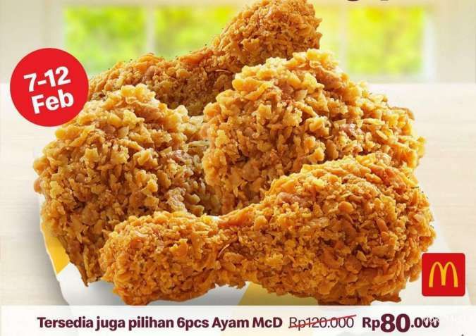 Promo McD Hemat Sampai 12 Februari 2023, Beli 6 Ayam Diskon Jadi Rp 80.000