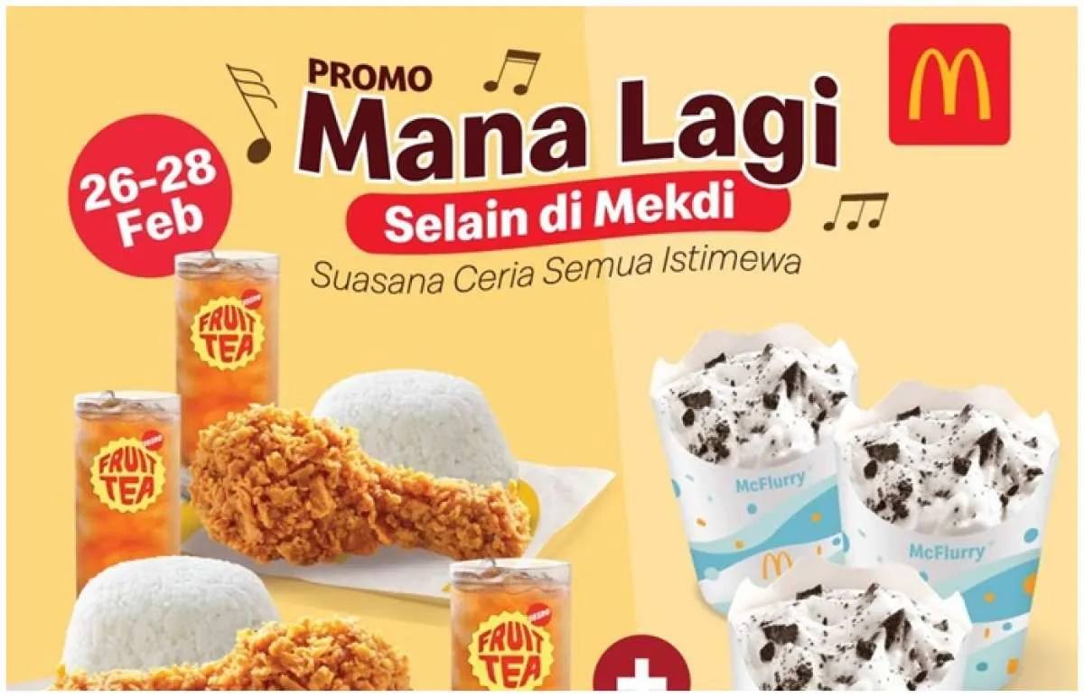 Promo McD Paket Bertiga Hanya Rp 59.000-an, 26-28 Februari 2025 Saja