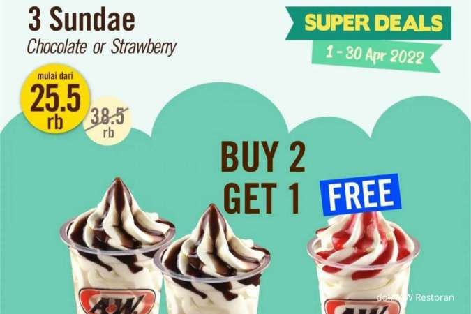 Promo AW Restoran April 2022, Beli 2 Gratis 1 Sundae Coklat dan Stroberi Rp 25.500