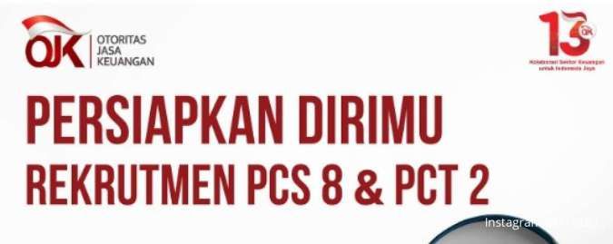 OJK Segera Buka Lowongan PCS 8 dan PCT 2, Ini Persyaratan dan Kriterianya