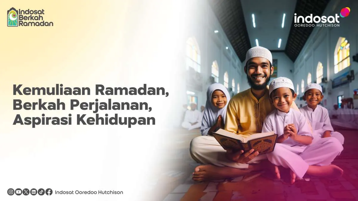 Indosat Ooredoo Hutchison Ajak Masyarakat Rayakan Indah Ramadan lewat Gerakan Sosial