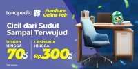 Furniture Online Fair di Tokopedia, Dapatkan Diskon 70% Plus Cashback Rp 300.000