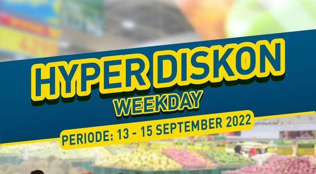 Promo Hypermart 15 September 2022, Hyper Diskon Weekday yang Segera Berakhir