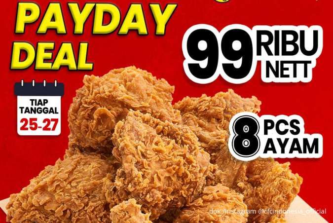 Hari Terakhir Promo CFC Payday Deal, Dapatkan 8 Ayam Goreng Cuma Rp 99K