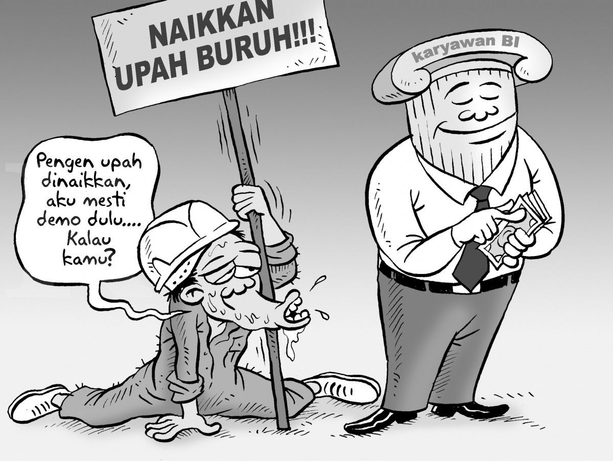 Kenaikan Upah Buruh VS Upah Karyawan BI