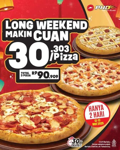 Promo PHD Long Weekend 3 Pizza Hemat