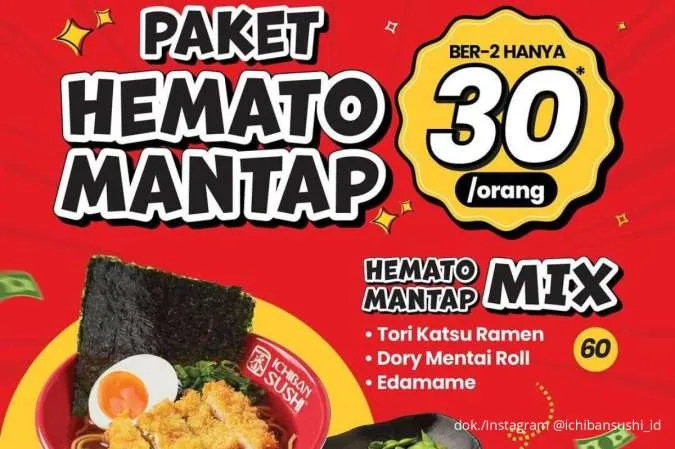 Nikmati Paket Berdua Cuma Rp 60.000 di Promo Ichiban Sushi Hemato Mantap Senin-Jumat