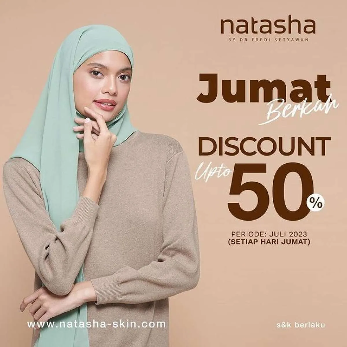 Promo Jumat Berkah Edisi Juli 2023 di Klinik Natasha, Khusus Berhijab Diskon s/d 50%!
