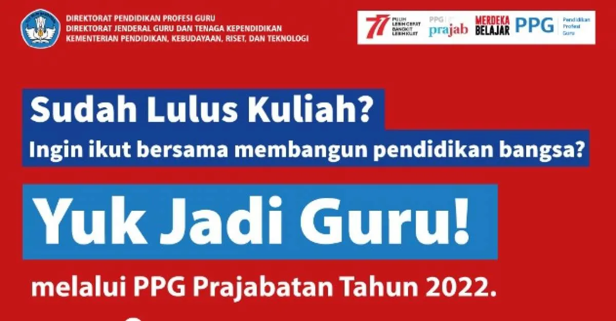 Lulus Kuliah Ingin Jadi Guru? Daftar PPG Prajabatan Tahap 2 2022, Ini Syaratnya