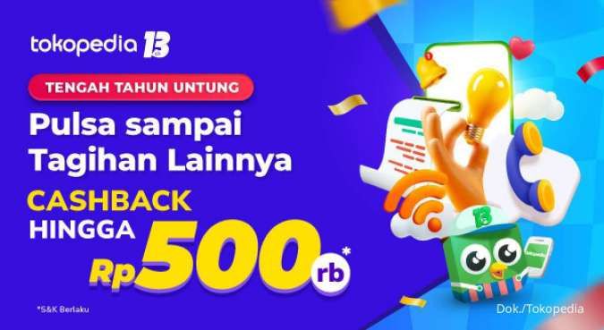 Promo Tokopedia Agustus 2022, Beli Pulsa-Bayar Tagihan Cashback Rp500.000