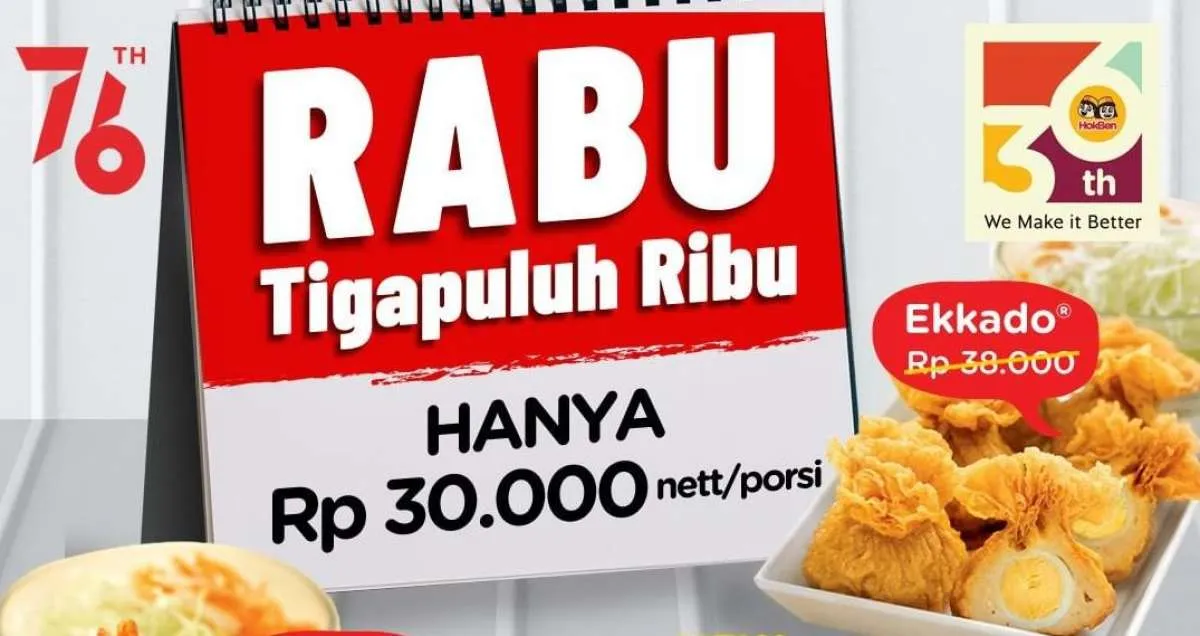 Promo HokBen terbaru hari Rabu 4 Agustus 2021, menu menarik hanya Rp 30.000 per porsi