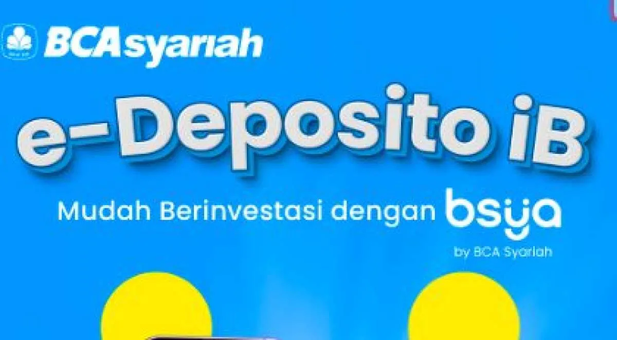 Cara Buka Deposito BCA Syariah lewat BSya: Simulasi dan Ketentuan