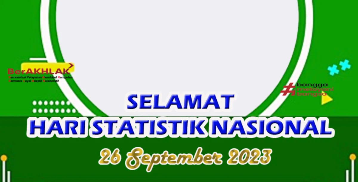 Kumpulan Twibbon Hari Statistik Nasional 2023, Bagikan Bingkai Fotonya