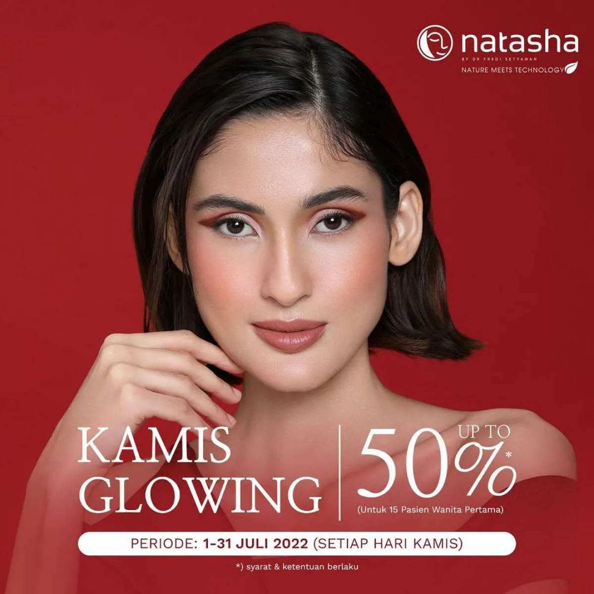 Promo Natasha Kamis Glowing Periode Juli 2022, Beragam Treatment Wajah Diskon s/d 50%