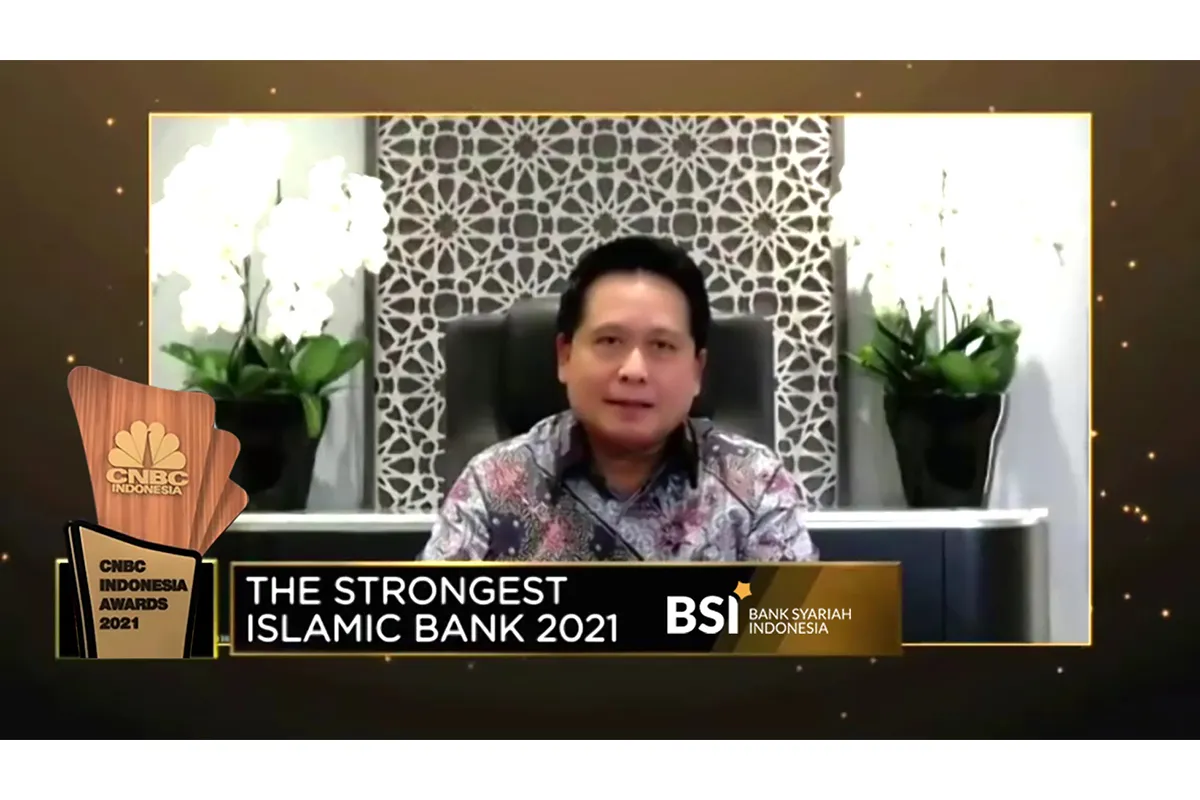 Didaulat sebagai The Strongest Islamic Bank 2021, BSI Optimistis Garap Pasar Global