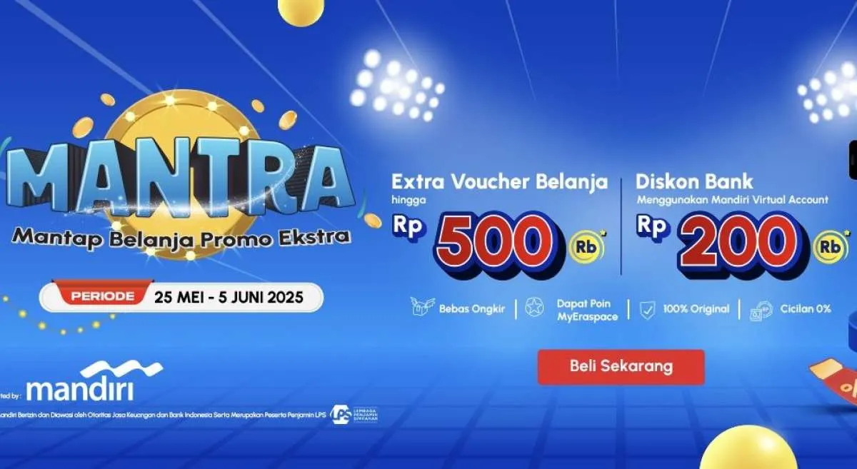 Ini Promo Gajian Eraspace dari Diskon hingga Bonus dari Bank Mandiri