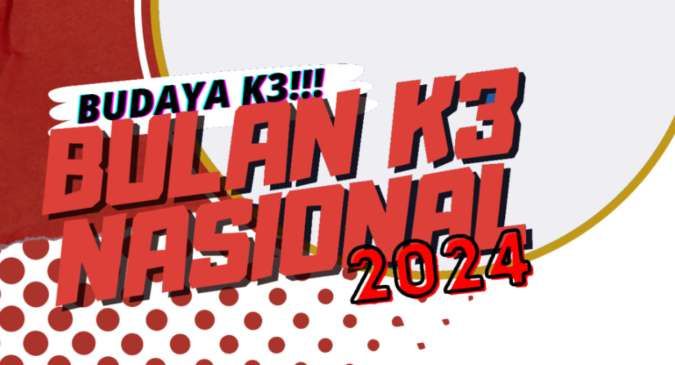 20 Ucapan Hari K3 Nasional 2024, Pengingat untuk Mengutamakan Keselamatan