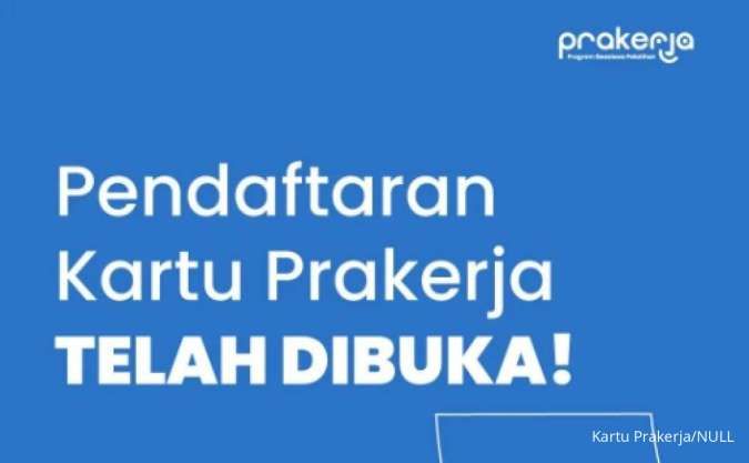 Besok Pendaftaran Dibuka, Ini Syarat & Besaran Insentif Kartu Prakerja Gelombang 57 