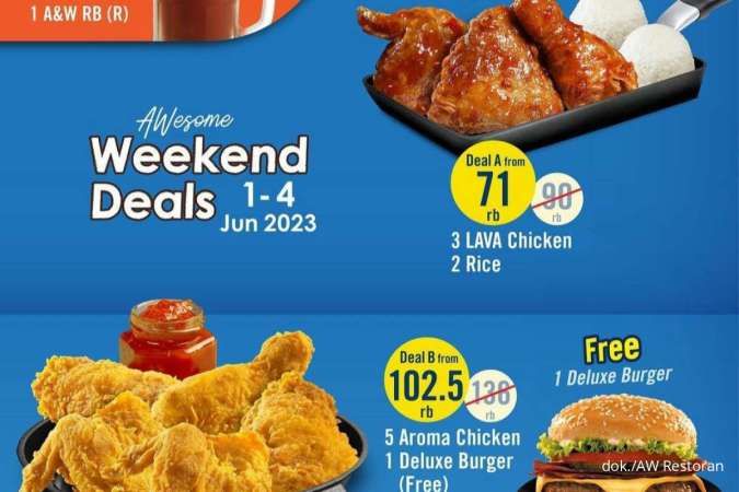 Promo AW Restoran 1-4 Juni 2023, Terbaru Ada Lava Chicken di Weekend Deals