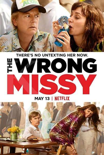 Film The Wrong Missy sudah tayang di Netflix, hancurnya liburan romantis David Spade