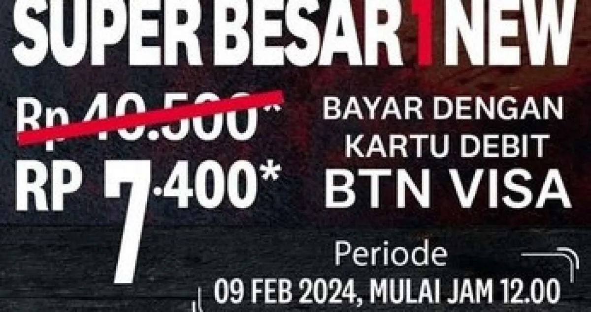 Promo KFC Spesial HUT Bank BTN, Beli Super Besar 1 New Rp 7.400 Saja Hanya Hari Ini