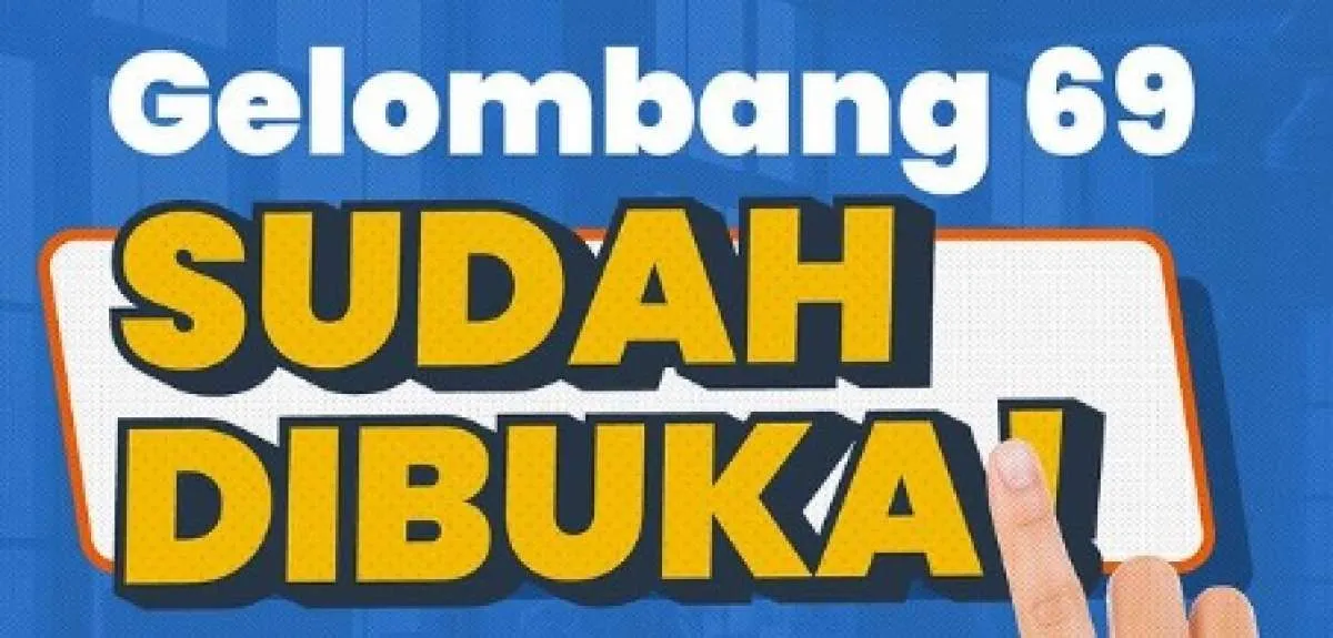 Kartu Prakerja Gelombang 69 Dibuka, Ini Link dan Cara Daftarnya