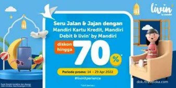 Promo Kartu Mandiri hingga 29 April 2022, Diskon Produk Traveloka Sampai 70%