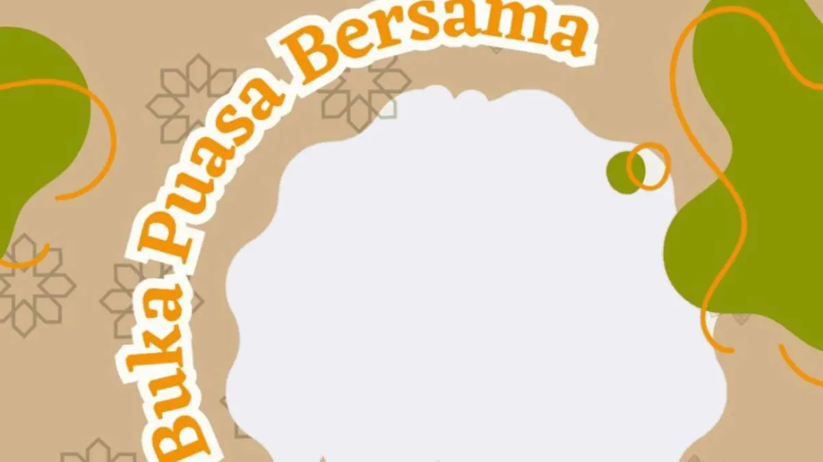 25 Twibbon Buka Puasa Bersama, Bisa Jadi Inspirasi dan Dijadikan Foto Profil Bukber