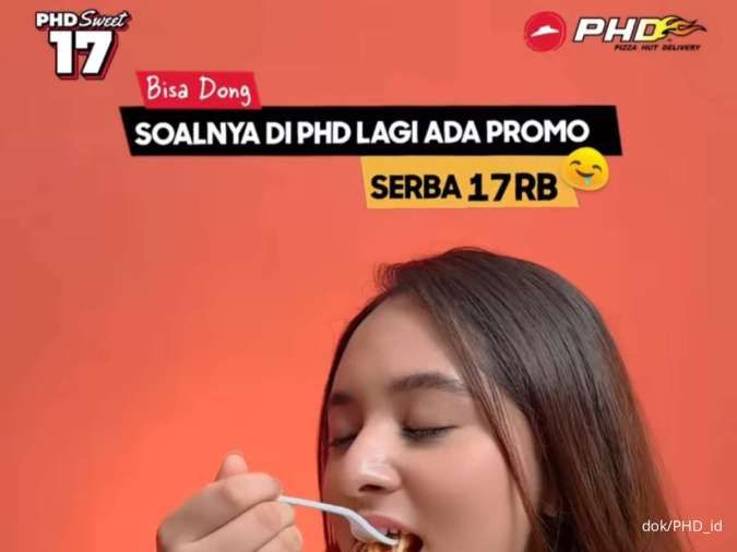 Hari Terakhir! Pizza Hut Delivery Sweet 17, Promo 7 Menu Serba Rp 17.000