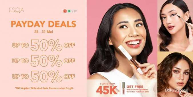 Promo Makeup ESQA Payday Deals 25-31 Mei 2022, Nikmati Diskon hingga 50% & Free Gift