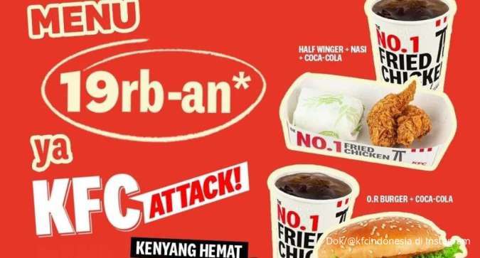 Promo KFC Attack Senin-Jumat di Bulan Juli, Makan Kenyang & Hemat Hanya Rp 19.000-an