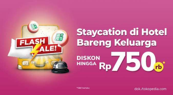 Flash Sale Hotel Tokopedia, Diskon hingga Rp 750.000 Setiap Senin dan Selasa!