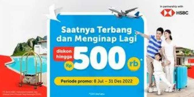 Promo Kartu Kredit HSBC, Diskon Tiket Pesawat & Hotel Traveloka Sampai Rp 500.000