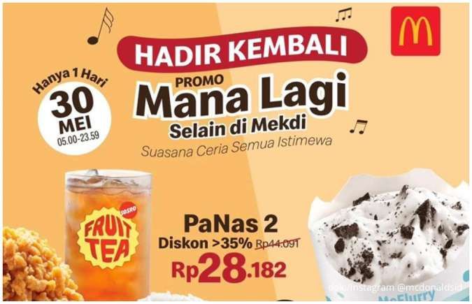 Promo McD Mana Lagi Cuma Sehari Paket PaNas 2 Rp 28.000-an Saja, Hanya 30 Mei 2025