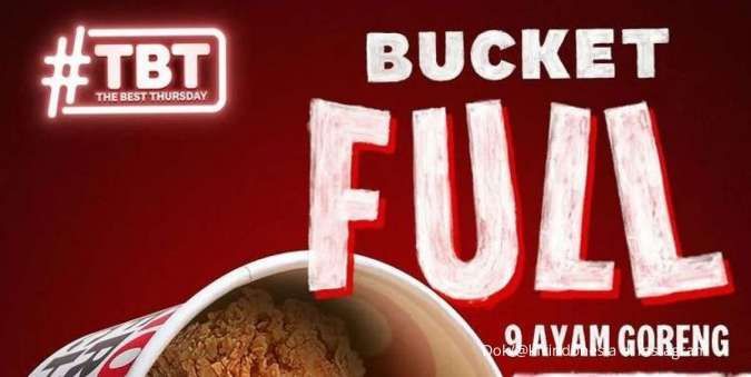 Promo KFC Hari Ini Kamis 13 Oktober 2022, The Best Thursday Full Bucket 9 Ayam Goreng