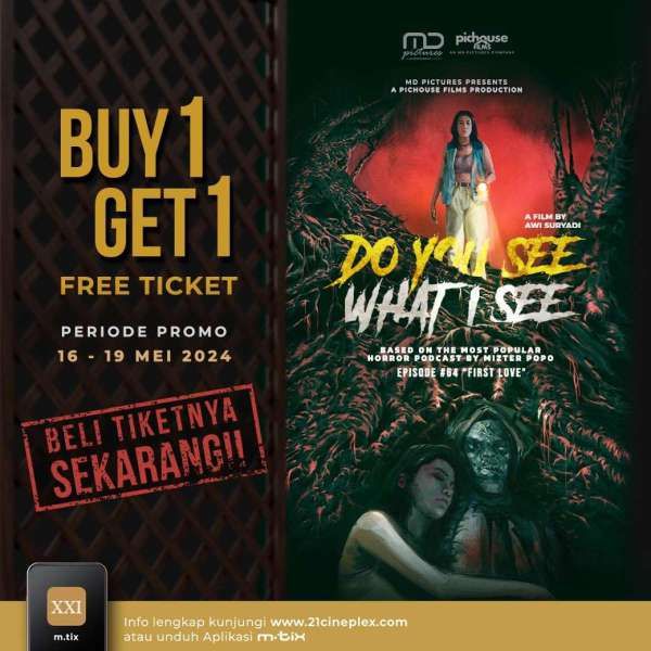Promo Tiket Buy 1 Get 1 Film Horor Do You See What I See di XXI