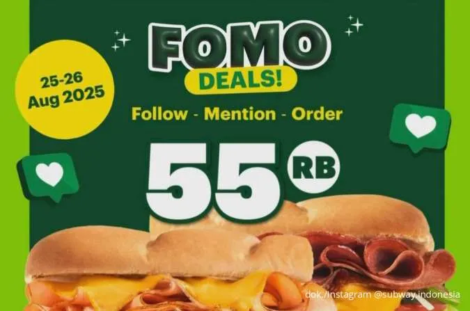 Promo Subway Fomo Deals 25-26 Agustus, 2 Sandwich Beef atau Chicken Cuma Rp 55.000