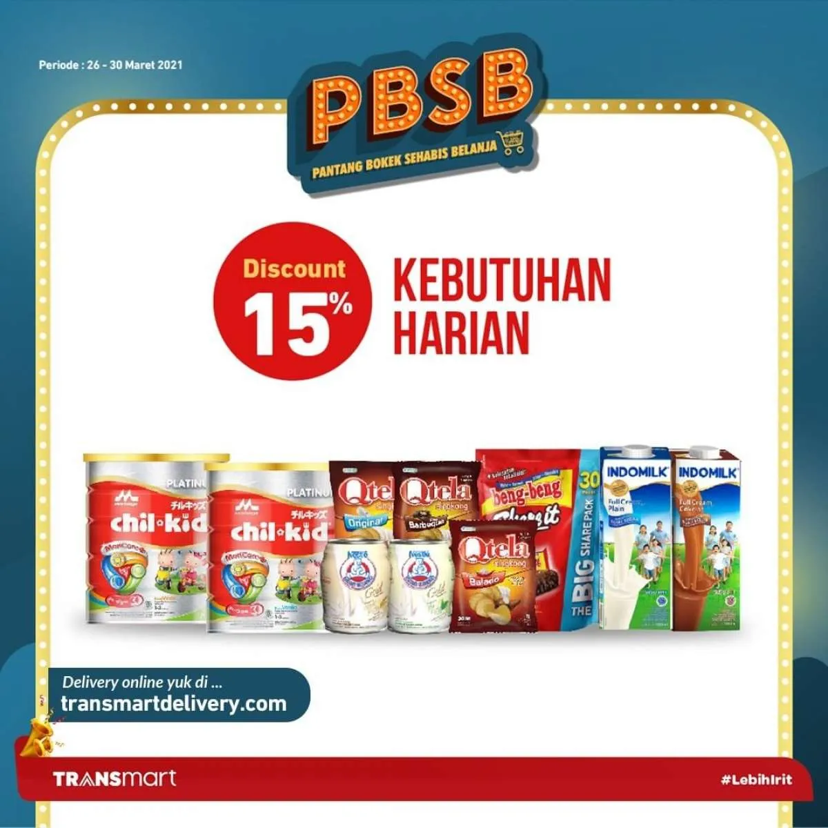 Promo Transmart Carrefour weekday 30 Maret 2021, diskonan produk kebutuhan harian!