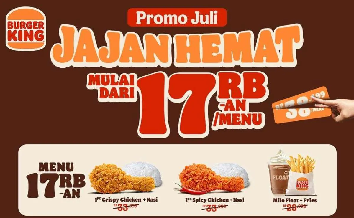 Promo Burger King Jajan Hemat Juli 2025, Paket Ayam + Nasi Mulai Rp 17.000-an