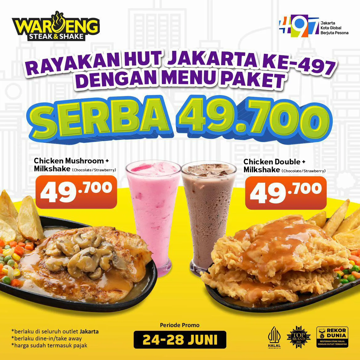 Promo Waroeng Steak HUT Jakarta ke-497 edisi 24-28 Juni 2024