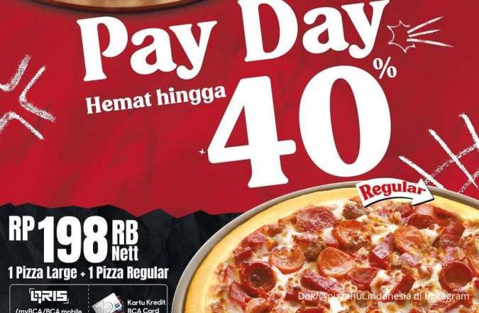 Promo Pizza Hut Payday x BCA, Diskon Sampai 40% Berakhir Hari Ini 28 Februari 2025