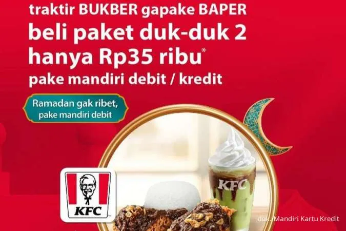 Promo KFC via Mandiri Spesial Ramadan 2023, Beli Paket Duk-Duk 2 Bayar Rp 35.000