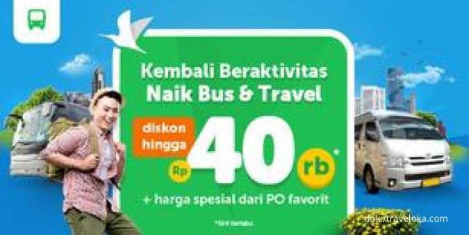 Promo Tiket Bus & Travel Traveloka, Diskon s.d Rp40.000 Hingga 23 Jan 2022