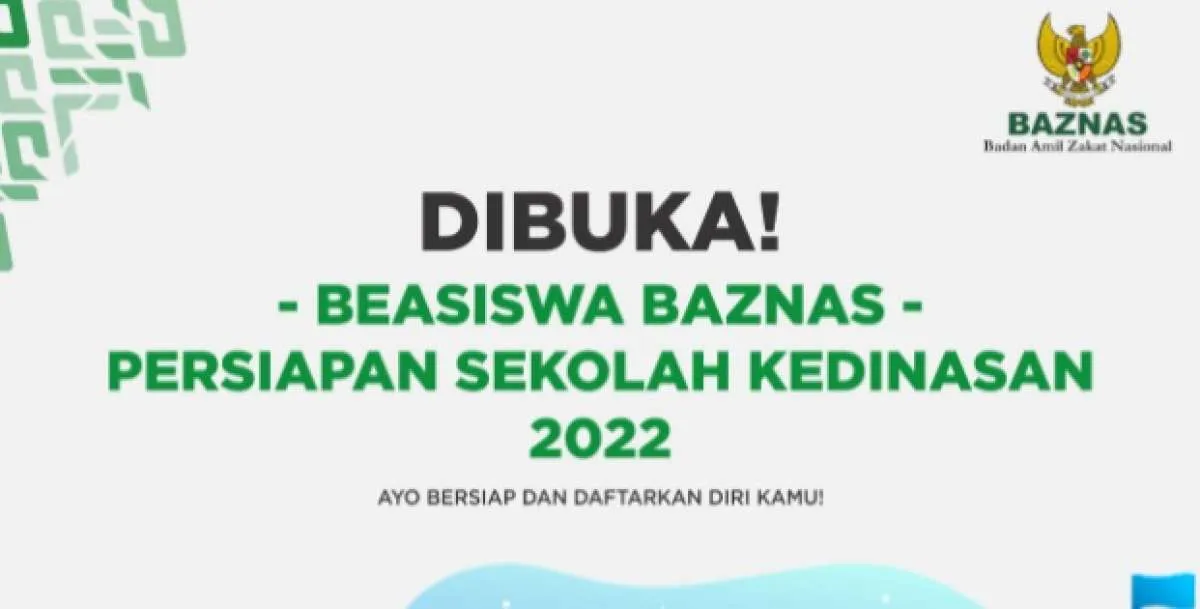 Baznas Buka Pendaftaran Beasiswa Persiapan Sekolah Kedinasan 2022, Ini Syaratnya