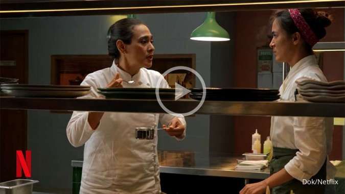 Serial Luka, Makan, Cinta Tayang di Netflix Ceritakan Perjalanan Koki Ambisius