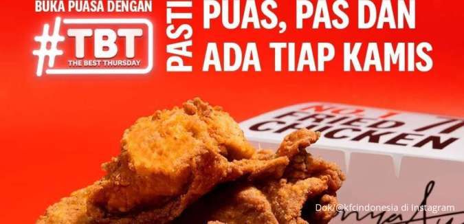 Promo KFC Kamis 6 April 2023, Buka Puasa dengan Porsi Besar The Best Thursday