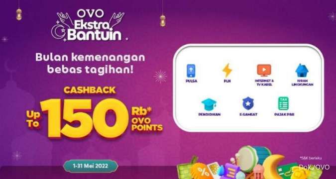 Promo OVO Mei 2022, Bayar Berbagai Tagihan Dapat Cashback 15%