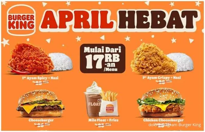 Promo Burger King April Hebat, dari Burger hingga Paket Ayam Mulai Rp 17.000-an