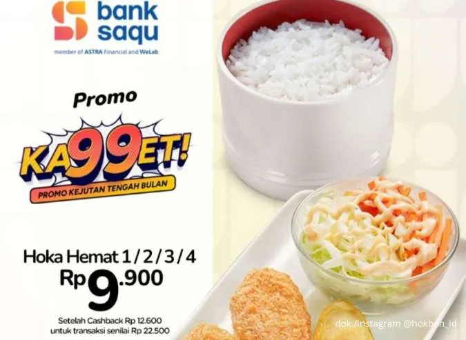 Promo HokBen KA99ET Bank Saqu 15-17 Oktober, Makan Hoka Hemat Cuma Rp 9.900