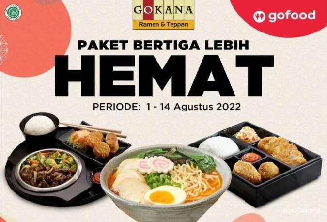 Promo Gokana 1-14 Agustus 2022, Paket Hemat 3 Menu Dapat Diskon Rp 55.000